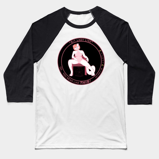 “Sit Lady Like” Sticker version Baseball T-Shirt by MelMorningdew